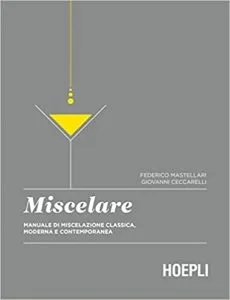 Copertina del Libro Miscelare di Mastellari e Ceccarelli - Hoepli editore