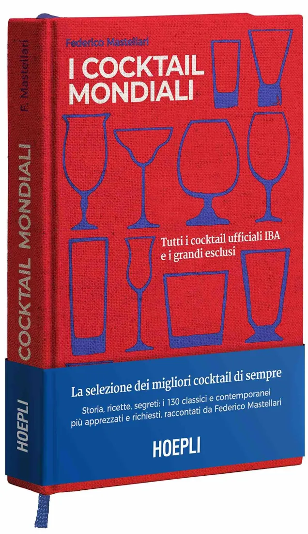 Copertina del libro I Cocktail Mondiali di Federico Mastellari