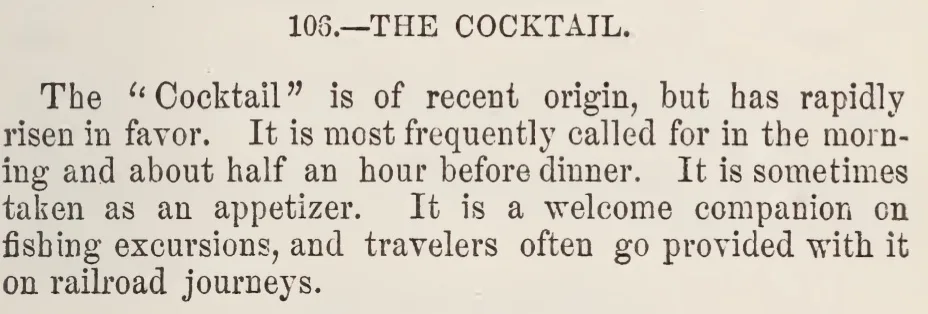Paragrafo stampato The Cocktail dal manuale di Haney del 1869: of recent origin, most frequently called for in the morning and before dinner