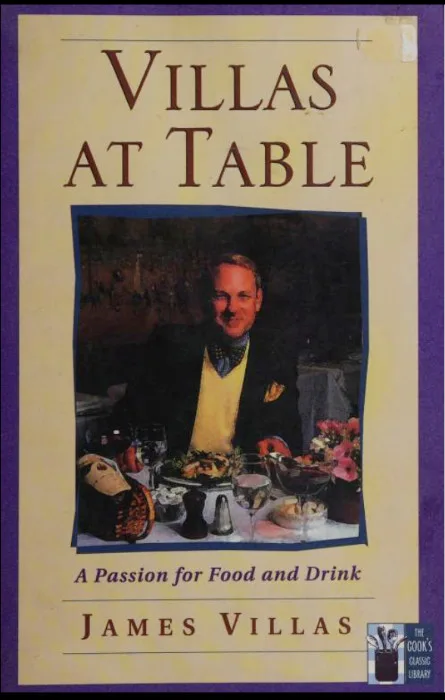Copertina del libro Villas at Table, A Passion for Food and Drink di James Villas