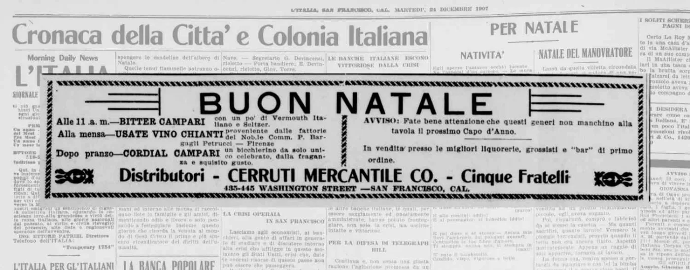 Annuncio natalizio del 1907 sul quotidiano L'Italia di San Francisco: Bitter Campari con un po' di Vermouth italiano e seltz, distributori Cerruti Mercantile Co.