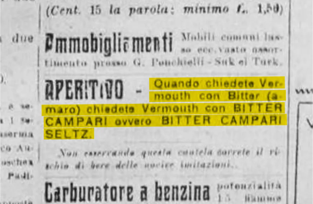 Annuncio del 1914 su La Nuova Italia: quando chiedete Vermouth con Bitter chiedete Vermouth con Bitter Campari ovvero Bitter Campari Seltz